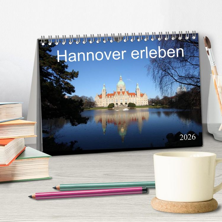 Produktbild: Hannover erleben (Tischkalender 2026 DIN A5 quer), CALVENDO Monatskalender