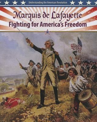 Produktbild: Marquis de Lafayette: Fighting for America's Freedom