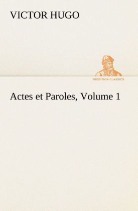 Produktbild: Actes et Paroles, Volume 1