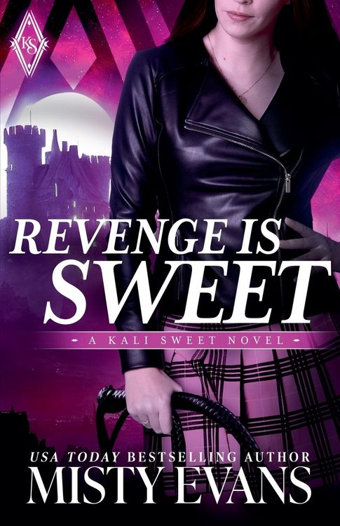 Produktbild: Revenge Is Sweet, Kali Sweet Urban Fantasy, Book 1