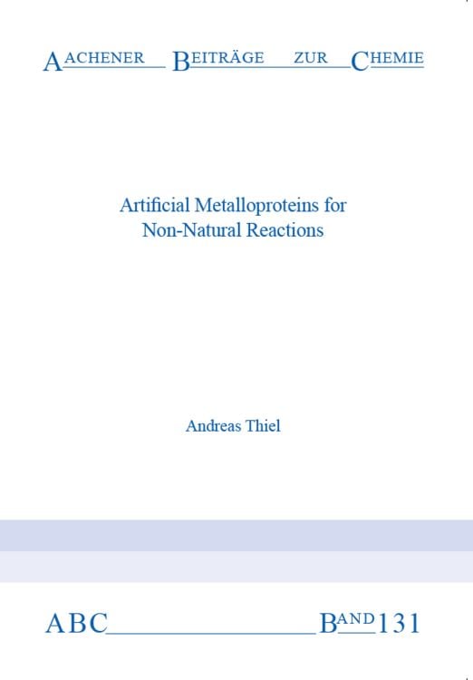 Produktbild: Artificial Metalloproteins for Non-Natural Reactions