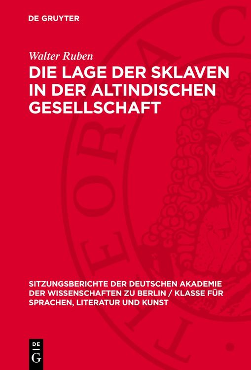 Produktbild: Die Lage der Sklaven in der altindischen Gesellschaft