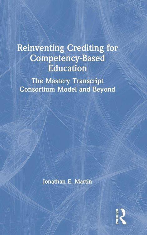 Produktbild: Reinventing Crediting for Competency-Based Education