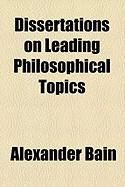 Produktbild: Dissertations on Leading Philosophical Topics