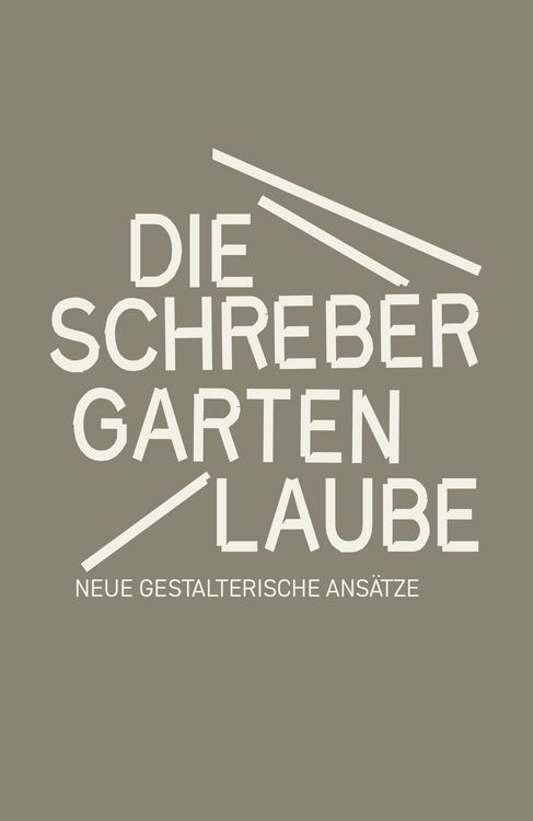 Produktbild: Die Schrebergartenlaube
