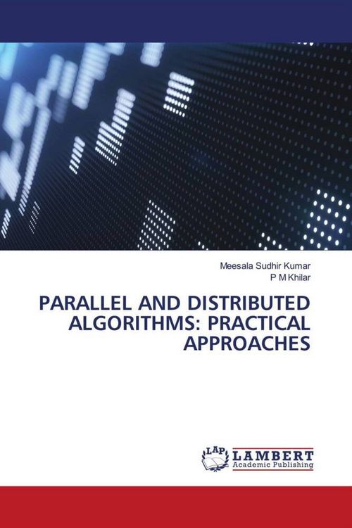 Produktbild: Parallel and Distributed Algorithms: Practical Approaches