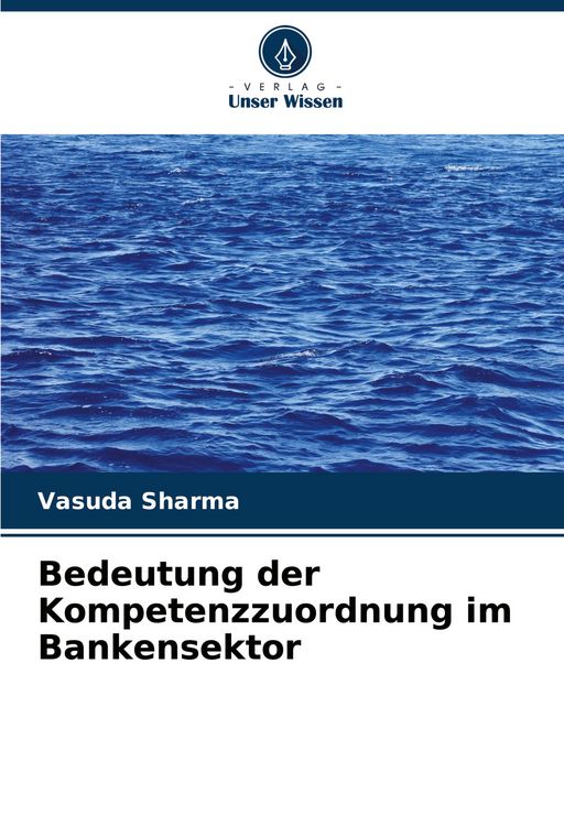 Produktbild: Bedeutung der Kompetenzzuordnung im Bankensektor