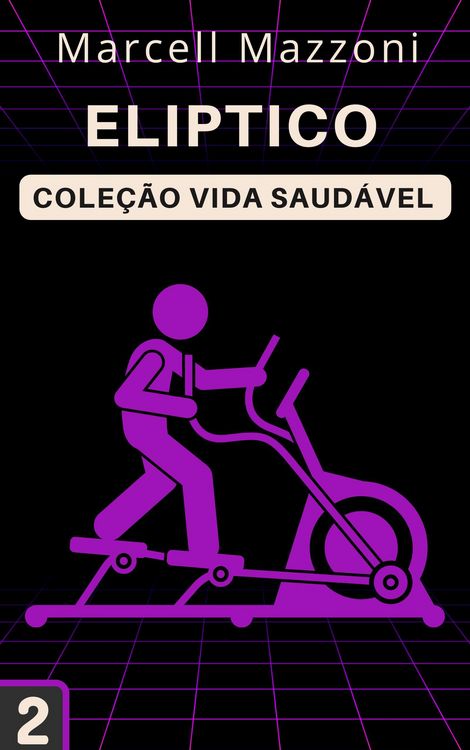 Produktbild: El&iacute;ptico (Cole&ccedil;&atilde;o Vida Saud&aacute;vel, #2)