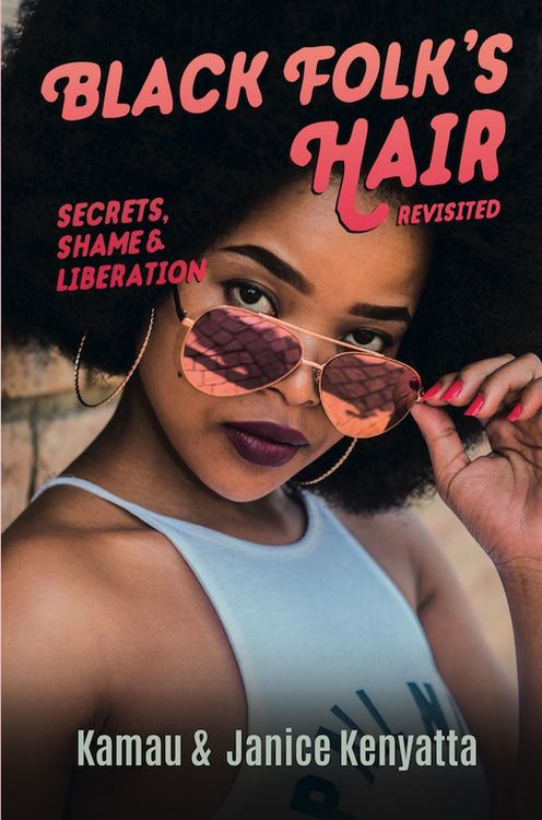 Produktbild: Black Folk's Hair: Secrets, Shame & Liberation, Revised Edition