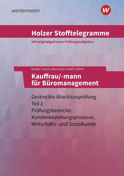 Bild vom Artikel Holzer Stofftelegramme Baden-Württemberg - Kauffrau/-mann für Büromanagement. Teil 2 Aufgaben. Baden-Württemberg vom Autor Christian Seifritz