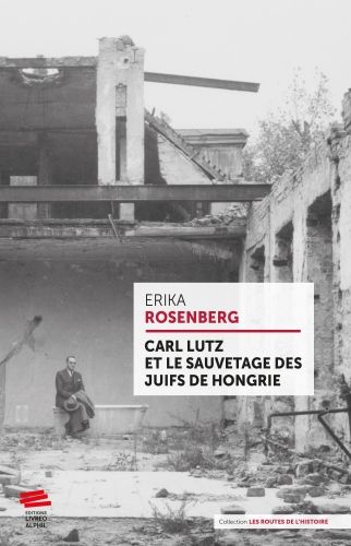 Produktbild: Carl Lutz et le sauvetage des juifs de Hongrie