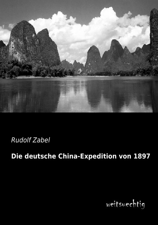 Produktbild: Die deutsche China-Expedition von 1897