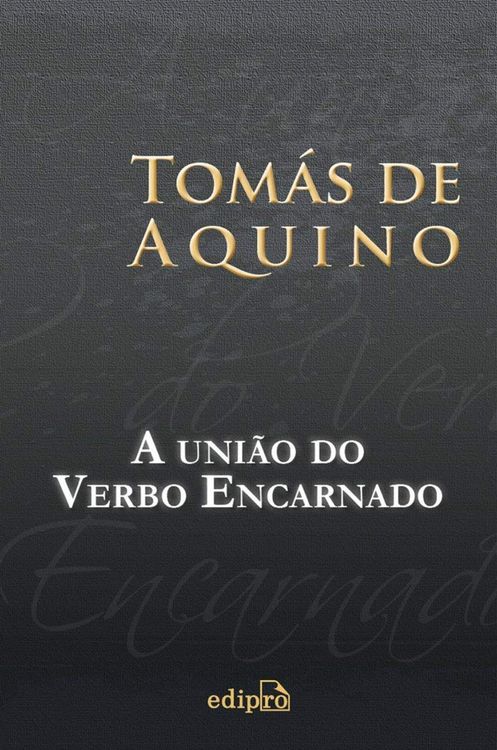 Produktbild: A Uni&atilde;o do Verbo Encarnado
