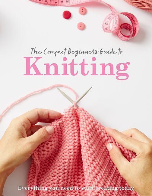 Produktbild: The Compact Beginner's Guide to Knitting