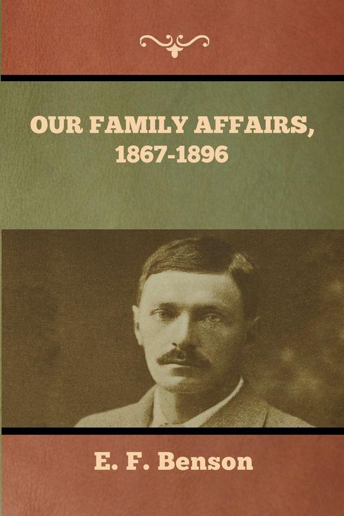 Produktbild: Our Family Affairs, 1867-1896