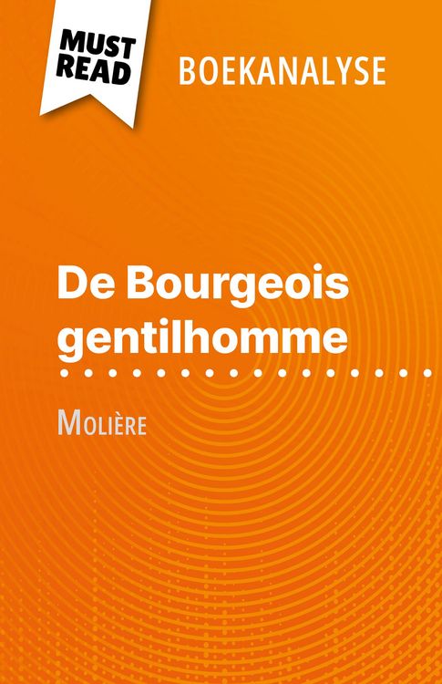 Produktbild: De Bourgeois gentilhomme van Moli&egrave;re (Boekanalyse)