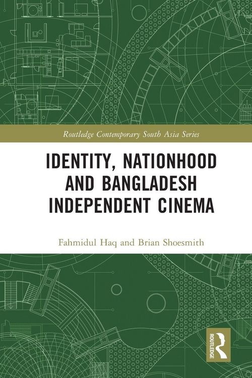 Produktbild: Identity, Nationhood and Bangladesh Independent Cinema