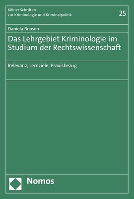 Produktbild: Das Lehrgebiet Kriminologie im Studium der Rechtswissenschaft