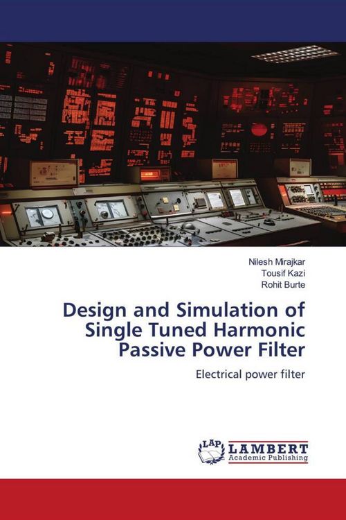 Produktbild: Design and Simulation of Single Tuned Harmonic Passive Power Filter
