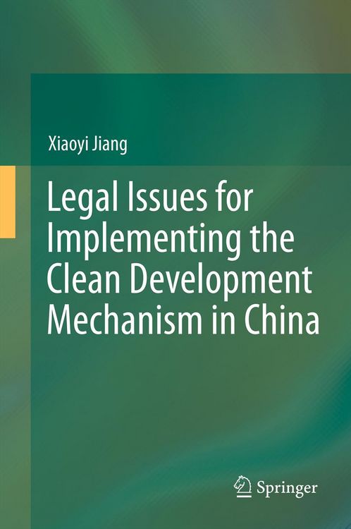 Produktbild: Legal Issues for Implementing the Clean Development Mechanism in China