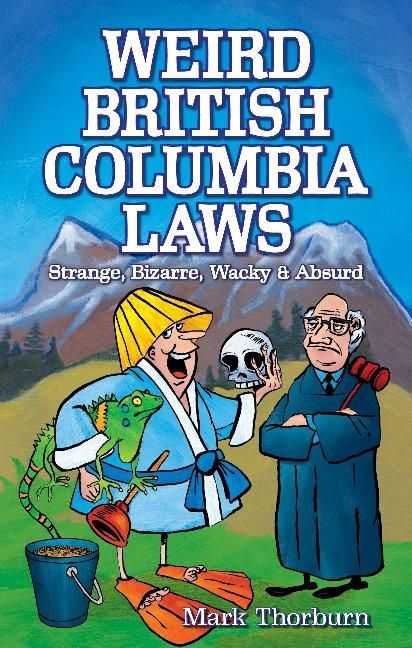 Produktbild: Weird British Columbia Laws