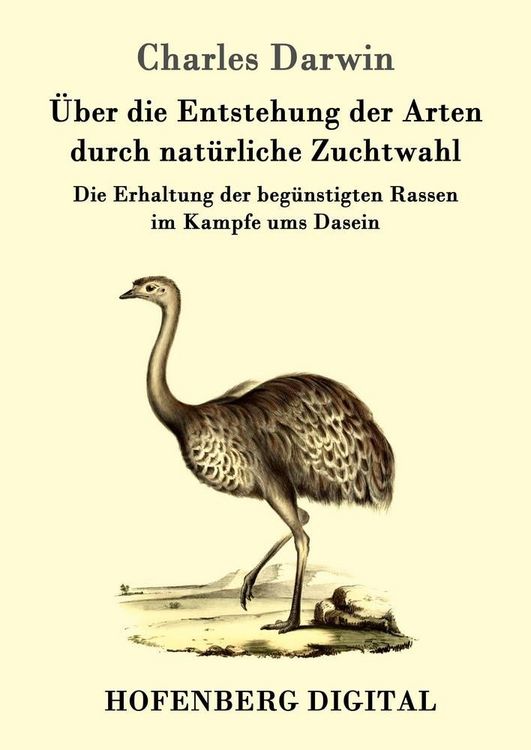 Produktbild: &Uuml;ber die Entstehung der Arten durch nat&uuml;rliche Zuchtwahl