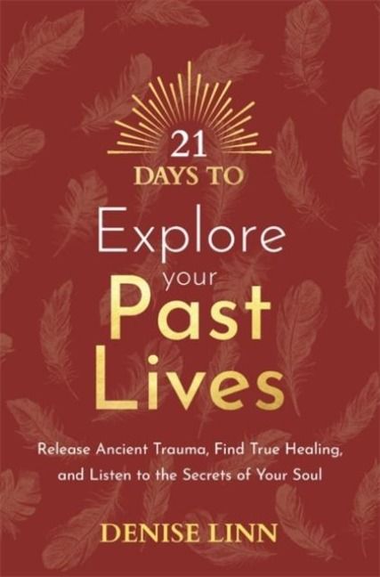 Produktbild: 21 Days to Explore Your Past Lives