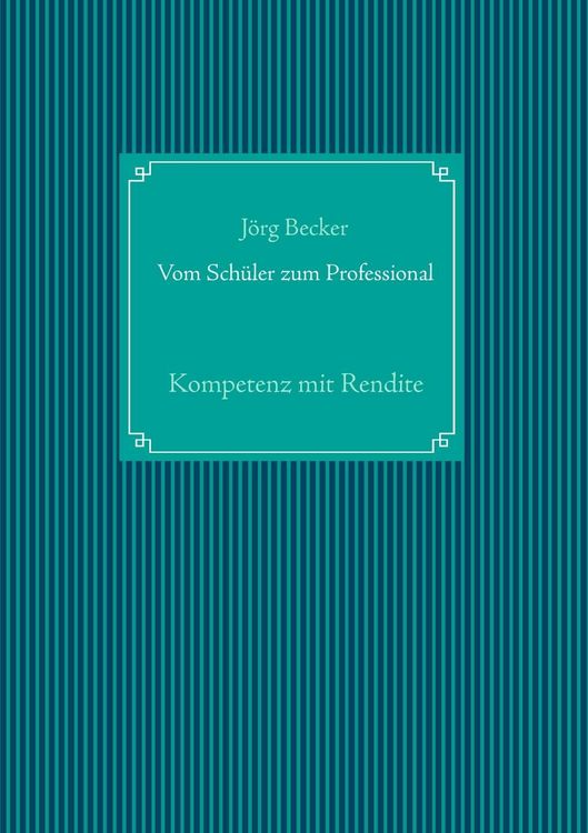 Produktbild: Vom Sch&uuml;ler zum Professional