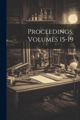 Produktbild: Proceedings, Volumes 15-19