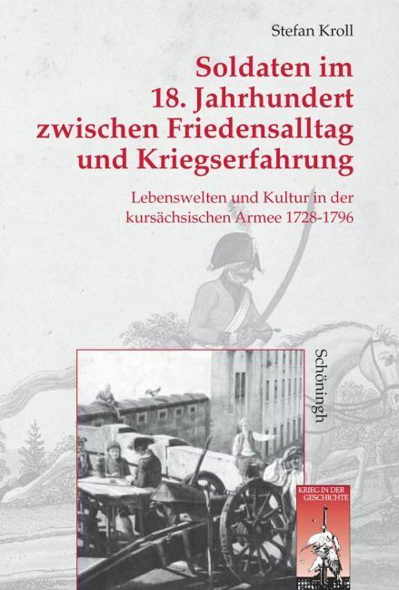 Produktbild: Soldaten im 18. Jahrhundert zwischen Friedensalltag und Kriegserfahrung