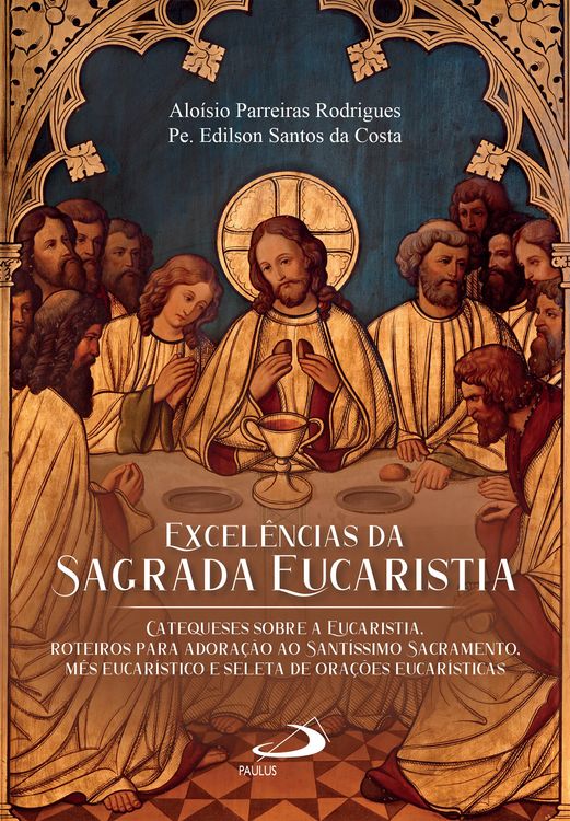 Produktbild: Excel&ecirc;ncias da Sagrada Eucaristia