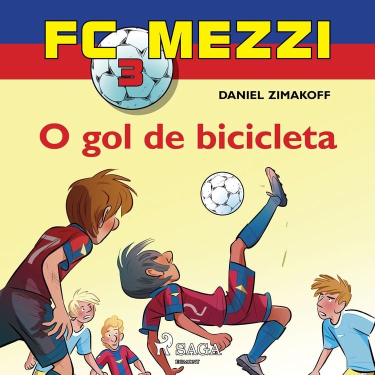 Produktbild: FC Mezzi 3: O gol de bicicleta