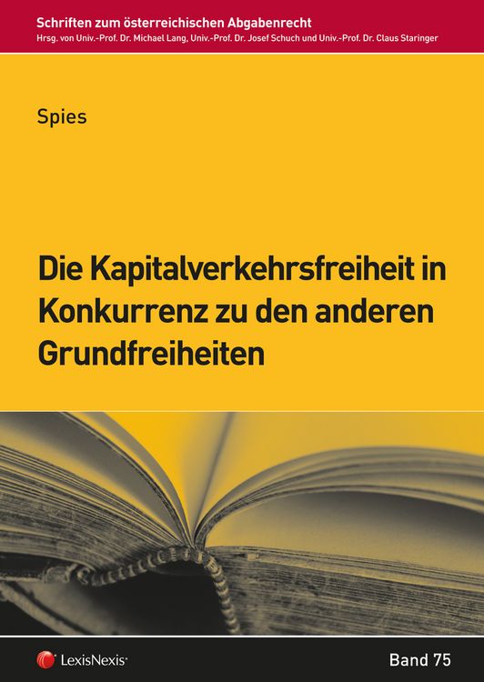 Produktbild: Die Kapitalverkehrsfreiheit in Konkurrenz zu den anderen Grundfreiheiten