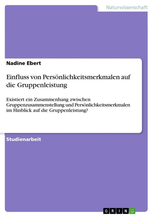 Produktbild: Einfluss von Pers&ouml;nlichkeitsmerkmalen auf die Gruppenleistung
