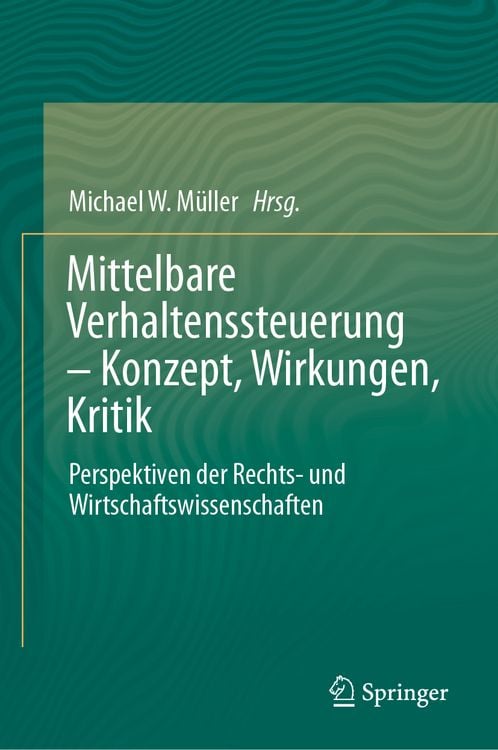 Produktbild: Mittelbare Verhaltenssteuerung &ndash; Konzept, Wirkungen, Kritik