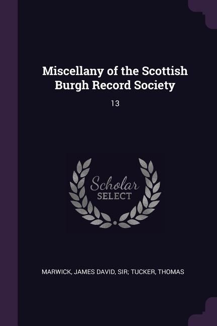 Produktbild: Miscellany of the Scottish Burgh Record Society