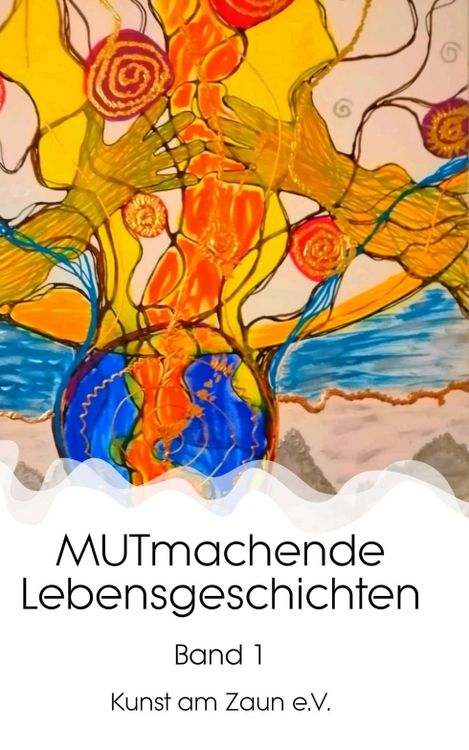Produktbild: MUTmachende Lebensgeschichten