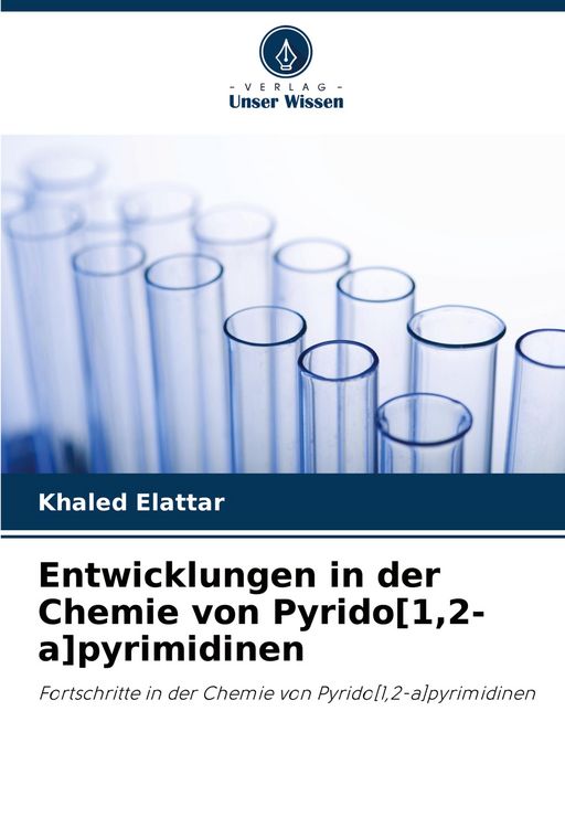 Produktbild: Entwicklungen in der Chemie von Pyrido[1,2-a]pyrimidinen