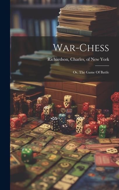 Produktbild: War-chess; Or, The Game Of Battle