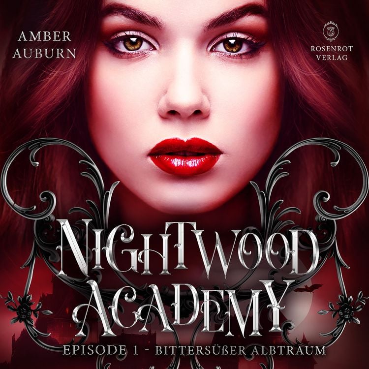 Produktbild: Nightwood Academy, Episode 1 - Bitters&uuml;&szlig;er Albtraum
