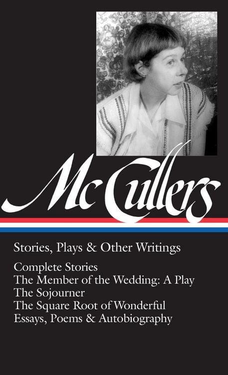 Produktbild: Carson McCullers: Stories, Plays & Other Writings (LOA #287)