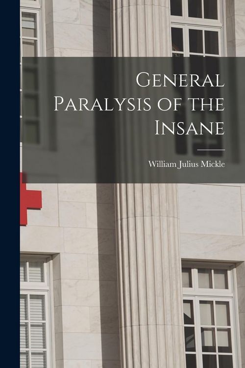 Produktbild: General Paralysis of the Insane