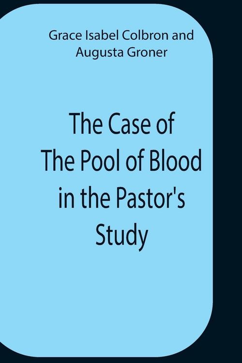 Produktbild: The Case Of The Pool Of Blood In The Pastor'S Study