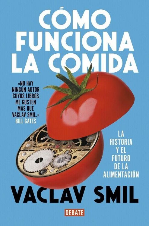 Produktbild: C&oacute;mo Funciona La Comida / How to Feed the World: The History and Future of Food