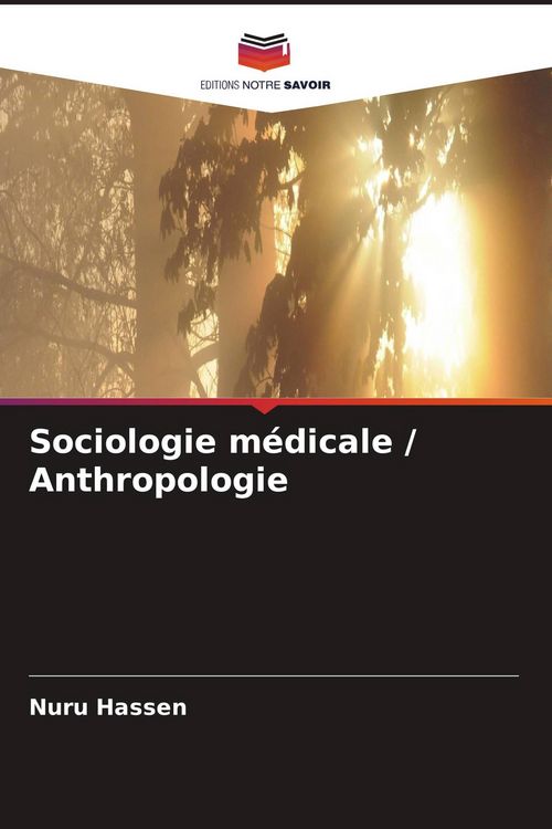 Produktbild: Sociologie m&eacute;dicale / Anthropologie