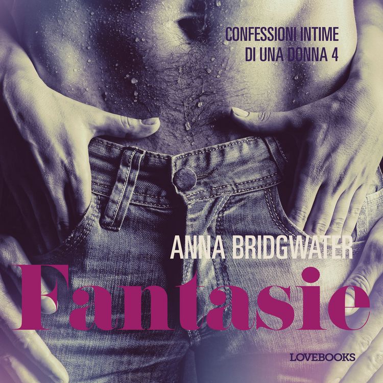 Produktbild: Fantasie - Confessioni intime di una donna 4