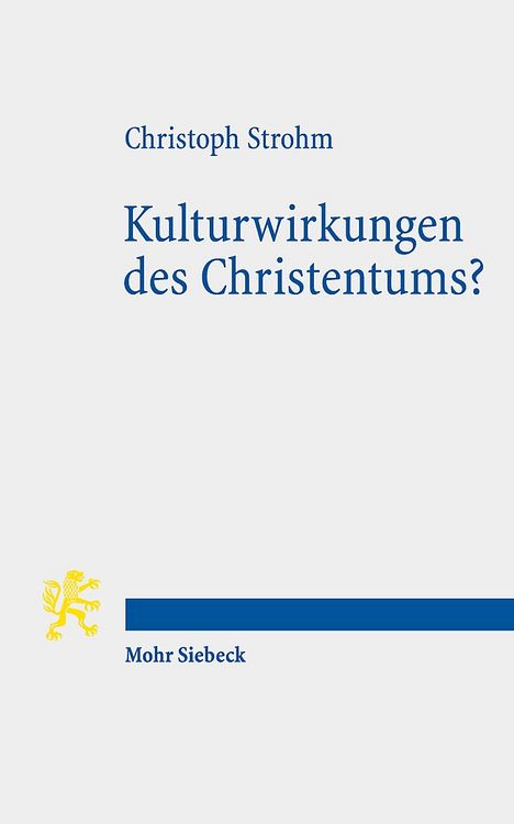 Produktbild: Strohm, C: Kulturwirkungen des Christentums?