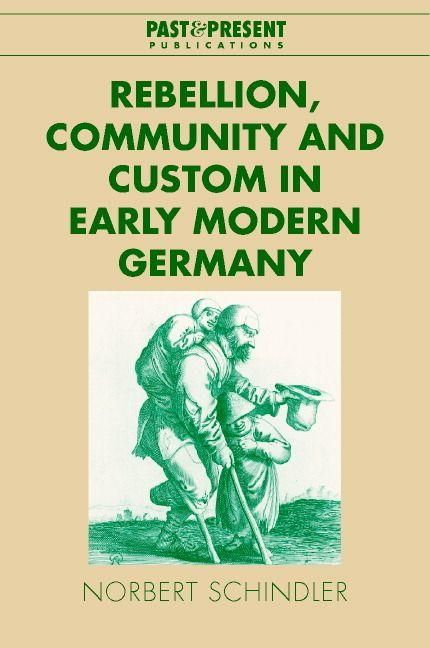 Produktbild: Rebellion, Community and Custom in Early Modern Germany