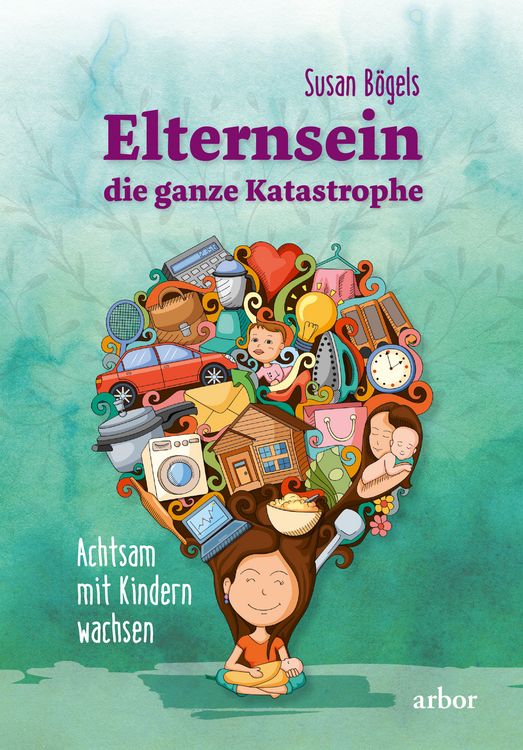 Produktbild: Elternsein &ndash; die ganze Katastrophe