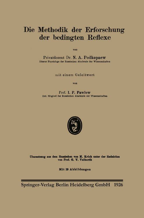 Produktbild: Die Methodik der Erforschung der bedingten Reflexe